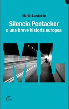 portada SILENCIO PENTACKER O UNA BREVE HISTORIA EUROPEA