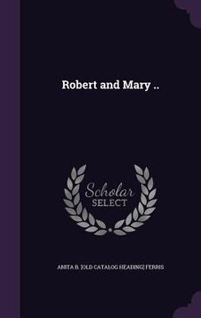 portada Robert and Mary ..