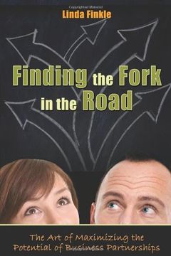 portada Finding the Fork in the Road: The art of Maximizing the Potential of Business Partnerships (in English)