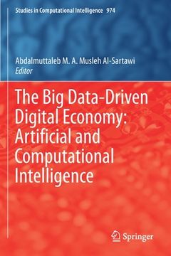 portada The Big Data-Driven Digital Economy: Artificial and Computational Intelligence (in English)