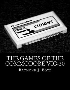 portada The Games of the Commodore VIC-20 (en Inglés)