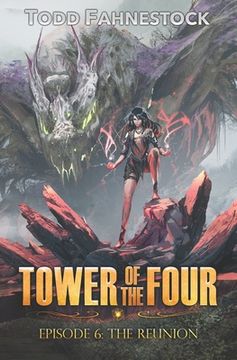 portada Tower of the Four, Episode 6: The Reunion (en Inglés)