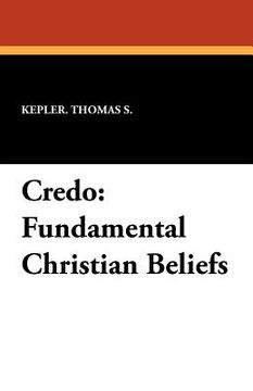 portada credo: fundamental christian beliefs