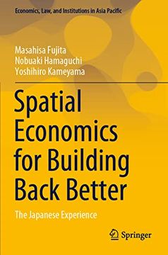 portada Spatial Economics for Building Back Better: The Japanese Experience (en Inglés)