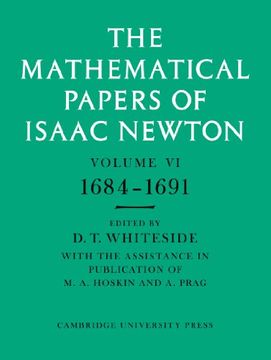 portada The Mathematical Papers of Isaac Newton: Volume 6 (The Mathematical Papers of sir Isaac Newton) (en Inglés)
