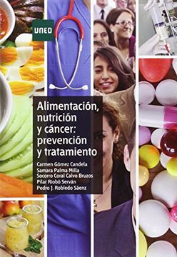 portada Alimentación, Nutrición y Cáncer: Prevención y Tratamiento (Ciencias de la Salud)