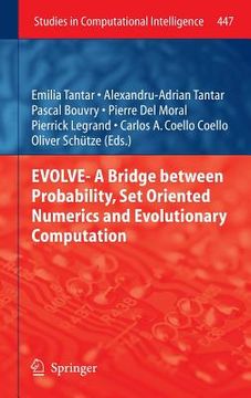 portada evolve- a bridge between probability, set oriented numerics and evolutionary computation (en Inglés)