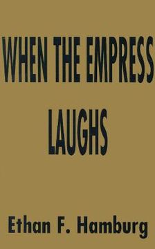 portada when the empress laughs (en Inglés)