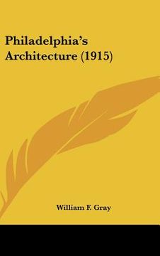 portada philadelphia's architecture (1915) (en Inglés)