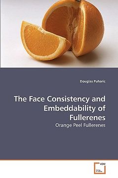 portada the face consistency and embeddability of fullerenes (en Inglés)