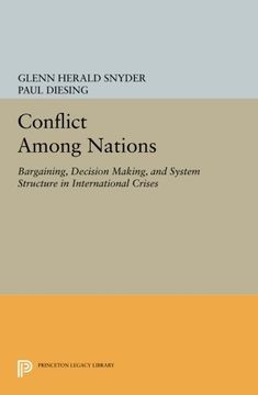 portada Conflict Among Nations: Bargaining, Decision Making, and System Structure in International Crises (Princeton Legacy Library) (in English)