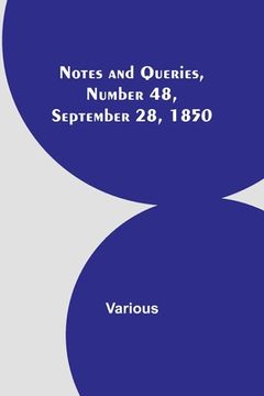 portada Notes and Queries, Number 48, September 28, 1850 (en Inglés)