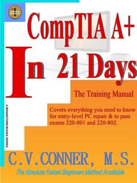 portada CompTIA A+ In 21 Days - Training Manual (in English)
