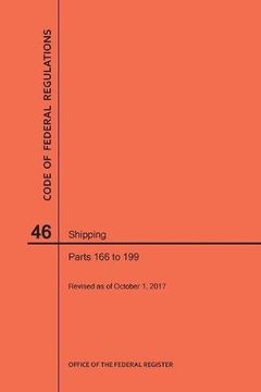 portada Code of Federal Regulations Title 46, Shipping, Parts 166-199, 2017