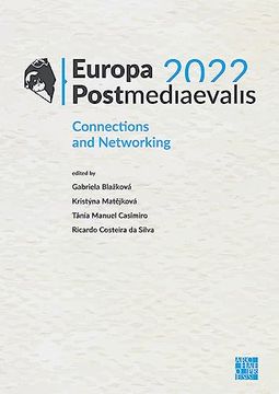 portada Europa Postmediaevalis 2022: Connections and Networking (en Inglés)