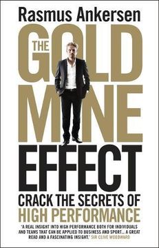 portada The Gold Mine Effect: Crack the Secrets of High Performance