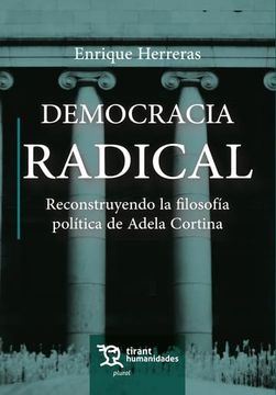 portada Democracia Radical. Reconstruyendo la Filosofía Política de Adela Cortina