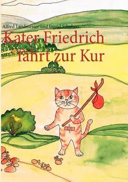 portada Kater Friedrich fährt zur Kur 