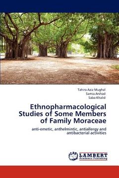 portada ethnopharmacological studies of some members of family moraceae