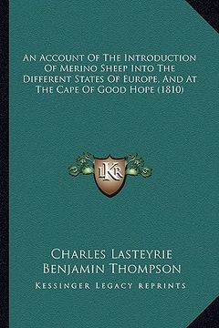 portada an account of the introduction of merino sheep into the different states of europe, and at the cape of good hope (1810) (en Inglés)