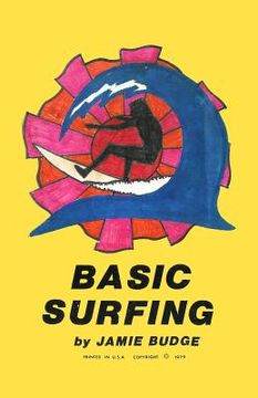 portada Basic Surfing: How to surf book with descriptions, illustrations and photos (in English)