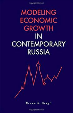 portada Modeling Economic Growth in Contemporary Russia (en Inglés)