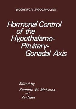 portada Hormonal Control of the Hypothalamo-Pituitary-Gonadal Axis