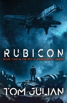 portada Rubicon: Book Two in the Spy-fi 'Timberwolf' Series (in English)