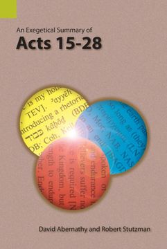 portada An Exegetical Summary of Acts 15-28 (en Inglés)