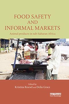 portada Food Safety and Informal Markets: Animal Products in Sub-Saharan Africa (en Inglés)