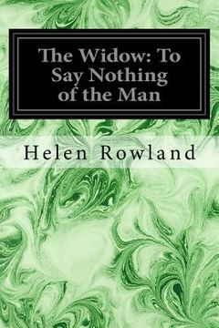 portada The Widow: To Say Nothing of the Man (in English)