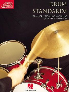 portada Drum Standards: Classic Jazz Masters Series (en Inglés)