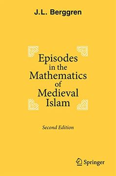 portada Episodes in the Mathematics of Medieval Islam 