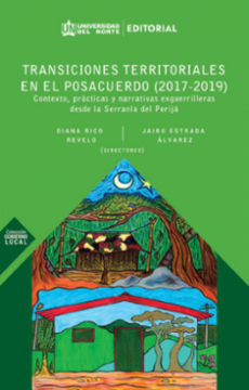 portada Transiciones Territoriales en el Posacuerdo (2017-2019) (in Spanish)