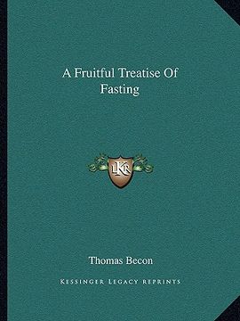 portada a fruitful treatise of fasting (en Inglés)