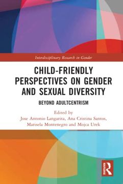 portada Child-Friendly Perspectives on Gender and Sexual Diversity (Interdisciplinary Research in Gender) (en Inglés)