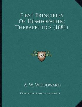 portada first principles of homeopathic therapeutics (1881) (in English)