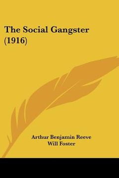 portada the social gangster (1916) (en Inglés)