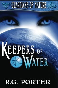 portada Keepers of Water: Guardian's of Nature: Volume 1
