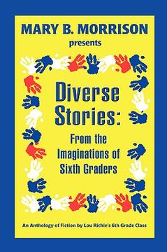 portada diverse stories: from the imaginations of sixth graders (en Inglés)