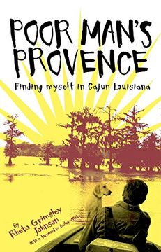 portada Poor Man's Provence: Finding Myself in Cajun Louisiana (en Inglés)