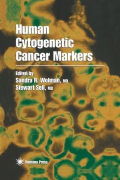 portada Human Cytogenetic Cancer Markers (en Inglés)