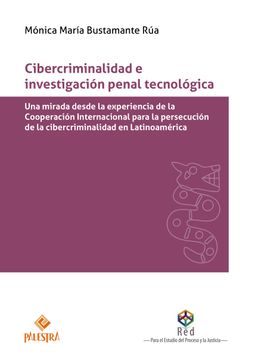 portada Cibercriminalidad e investigación penal tecnológica