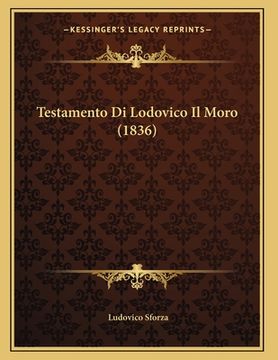 portada Testamento Di Lodovico Il Moro (1836) (en Italiano)