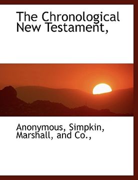 portada the chronological new testament, (en Inglés)