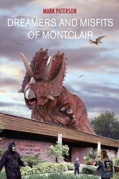 portada Dreamers and Misfits of Montclair (en Inglés)