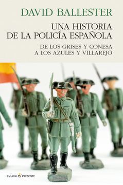portada UNA HISTORIA DE POLICIA ESPAÑOLA