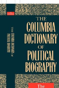 portada The Columbia Dictionary of Political Biography (in English)