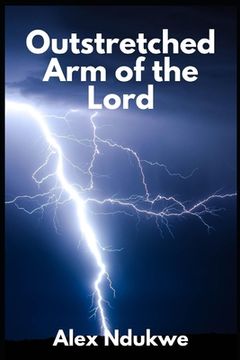 portada Outstretched Arm of the Lord (en Inglés)