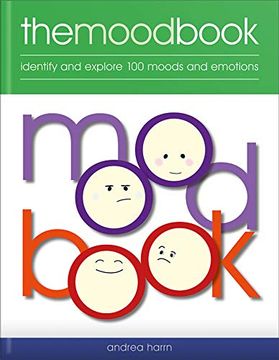 portada The Mood Book: Identify and Explore 100 Moods and Emotions (en Inglés)